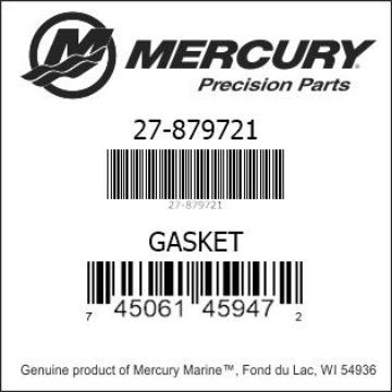 Mercury Marine part number 27-879721 GASKET Bar codes for Mercury Marine part number 27-879721